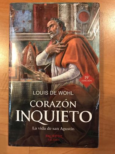 Corazón Inquieto, La Vida De San Agustín