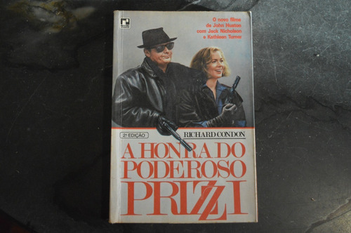 A Honra Do Poderoso Prizzi Richard Condon Livro