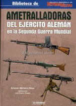 Comprar Ametralladoras Del Ejército Alemán En La Segunda Guerra A10