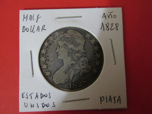 Antigua Moneda Half Dollar Busto Año 1828 De Plata  Escasa