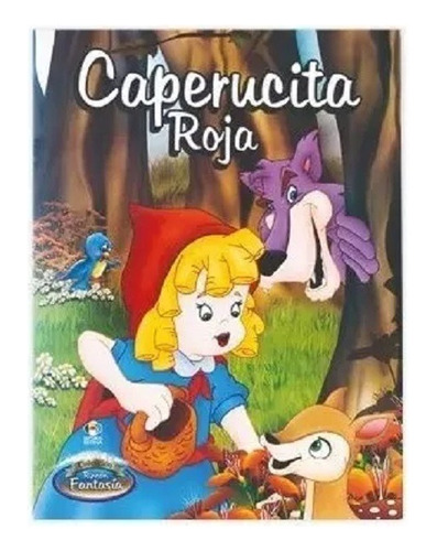 Caperucita Roja - Rincon De Fantasia - Libro Infantil