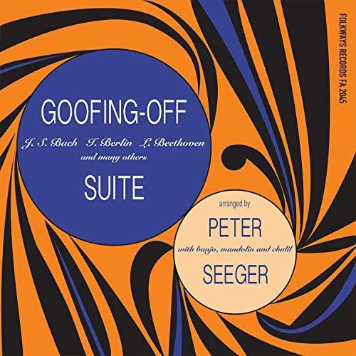 Lp Goofing-off Suite - Pete Seeger