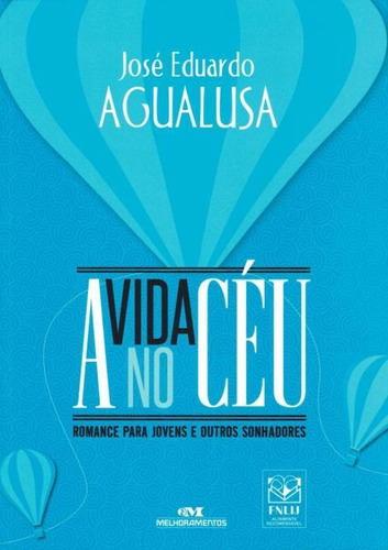 Vida No Ceu, A