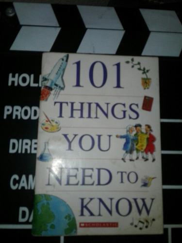 101 Things You Need To Know-scholastic-2003-julie Mullarkey 