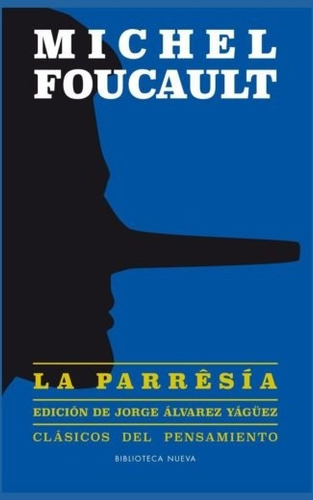 La Parresia, De Foucault, Michel. Editorial Biblioteca Nueva, Tapa Blanda En Español, 2017