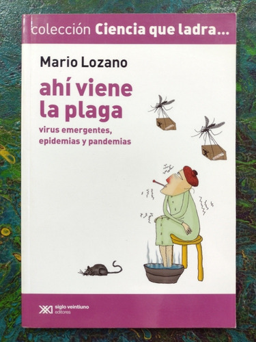 Mario Lozano / Ahí Viene La Plaga / Cs Que Ladra