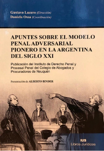 Apuntes Sobre El Modelo Penal Adversarial Pionero Lucero 