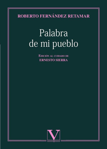 Palabra De Mi Pueblo - Roberto Fernández Retamar