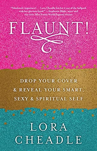 Libro: Flaunt!: Drop Your Cover And Reveal Your Smart, Sexy