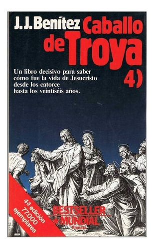 Caballo De Troya 4. Nazaret, De J. J. Benitez. Editorial Planeta, Tapa Blanda, Edición 1 En Español, 2011