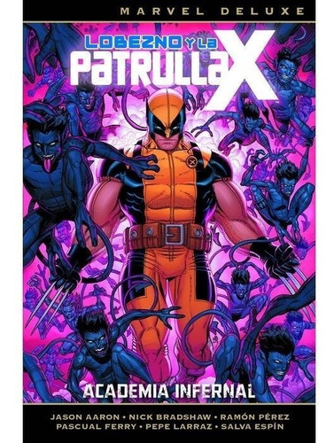 Lobezno Y La Patrulla-x  4 Academia Infernal Marvel Deluxe.