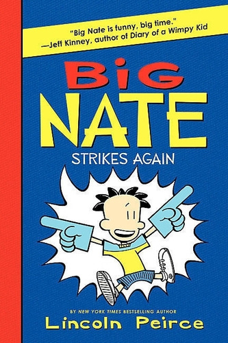 Big Nate Strikes Again - Big Nate - Lincoln Peirce