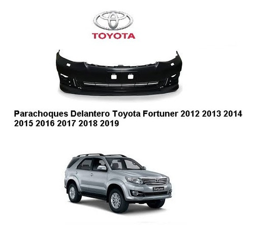 Parachoques Delantero Toyota Fortuner 2012 2014 2015 2016