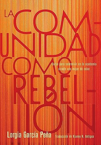 Libro: La Comunidad Como Rebelión: Curso Para Sobrevivir En