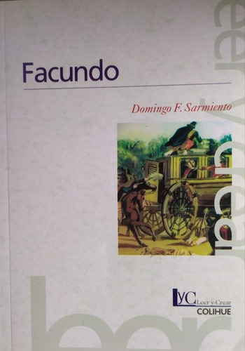 Facundo - Domingo F. Sarmiento