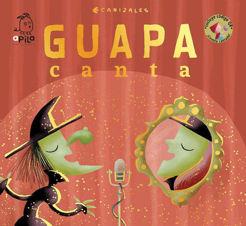 Guapa Canta, De Canizales. Editorial Apila Ediciones, Tapa Dura En Español