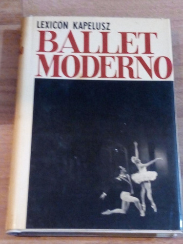 Ballet Moderno.  Lexicón Kapelusz
