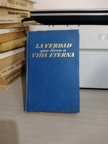 La Verdad Que Lleva A Vida Eterna Rp87 (Usado)