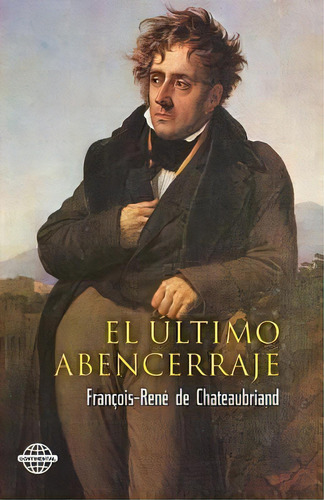 El Ltimo Abencerraje, De Francois Rene De Chateaubriand. Editorial Createspace Independent Publishing Platform, Tapa Blanda En Español