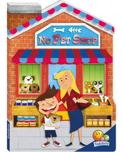 Dias de Aventuras: No Pet Shop, de The Clever Factory, Inc.. Editora Todolivro Distribuidora Ltda., capa dura em português, 2016