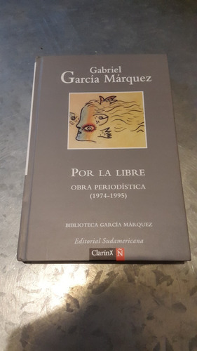 García Márquez / Por La Libre / Clarín Ñ