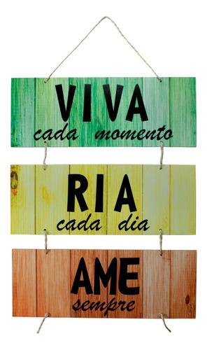 Placa Decorativa Frases Viva Ria Ame Com Corda 70x40 Cm