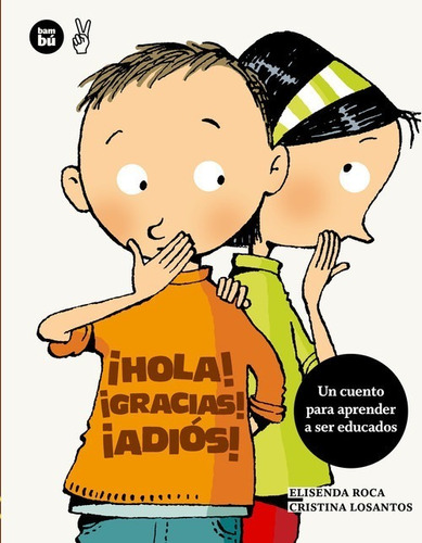 Libro ¡hola! ¡gracias! ¡adiós! - Roca, Elisenda