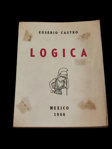 Libro Logica .eusebio Castro Mexico 1966