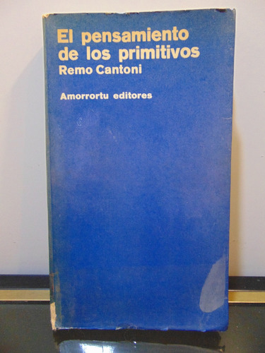 Adp El Pensamiento De Los Primitivos Remo Cantoni / 1977