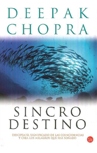 Libro Sincro Destino De Deepak Chopra