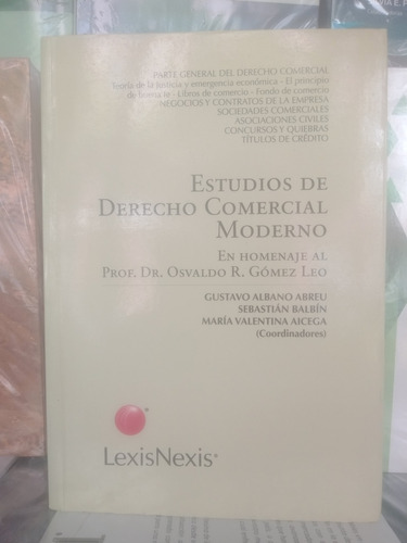 Estudios De Derecho Comercial Moderno Homenaje Gómez Leo 