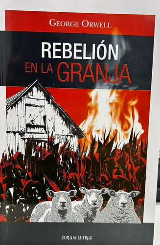 Rebelión En La Granja - George Orwell