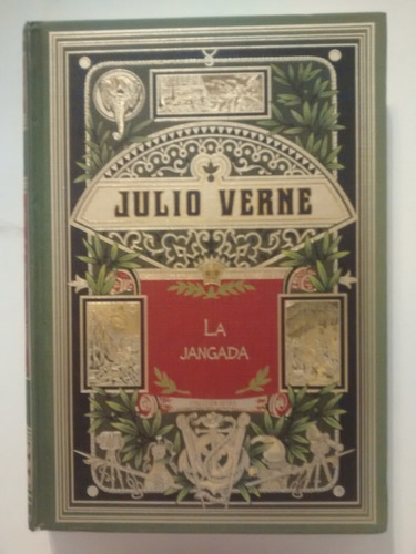 Colección Hetzel Julio Verne La Jangada  (ver Descripción)
