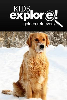 Libro Golden Retrievers - Kids Explore : Animal Books Non...