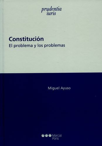 Libro Constitución. El Problema Y Los Problemas