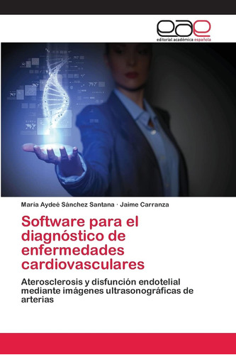 Libro: Software Para El Diagnóstico De Enfermedades Cardiova