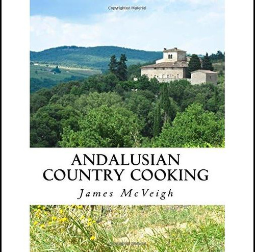 Libro: Andalusian Country Cooking: Simple Country Dishes By