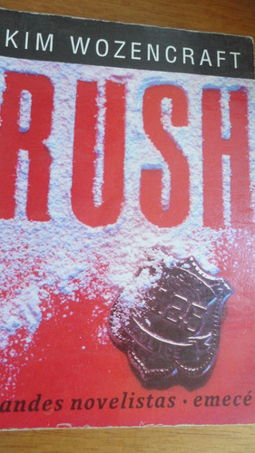 Novela Autobiografica Rush De Kim Wozencraft