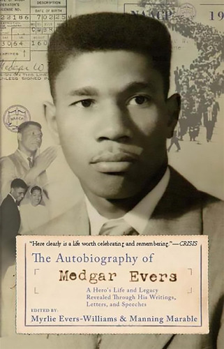 Libro: The Autobiography Of Medgar Evers: A Heroøs Life And