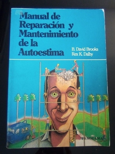 Manual De Reparación Y Mantenimiento De La Autoestima David 