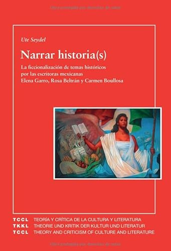 Libro Narrar Historias La Ficcionalizacion De Tem De Seydel