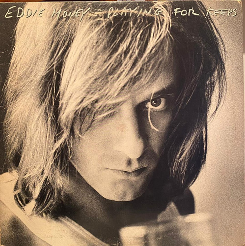 Disco Lp - Eddie Money / Playing For Keeps. Album (1980)