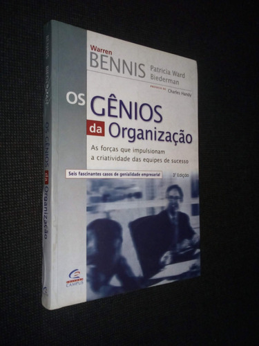 Os Genios Da Organizacao Bennis Ward Biderman