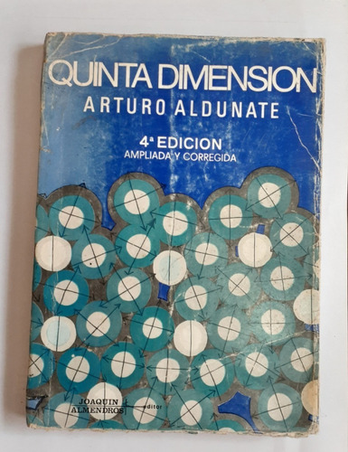Quinta Dimensión.                   Arturo Aldunate P.