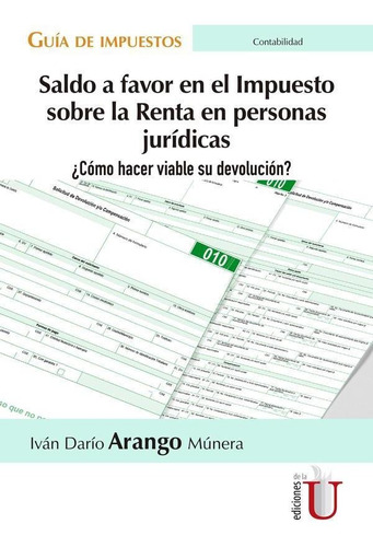 Saldo A Favor En El Impuesto Sobre La Renta En Personas J...