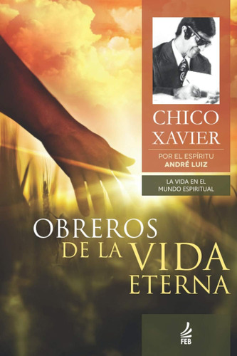 Libro: Obreros De La Vida Eterna (spanish Edition) - Tapa...