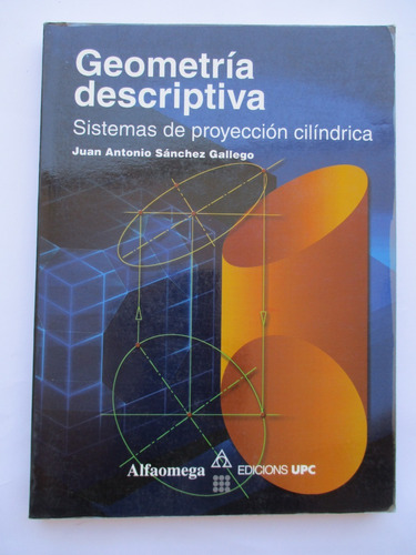 Geometría Descriptiva Sistemas Proyección Cilíndrica Sánchez