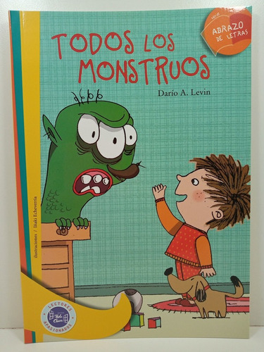Todos Los Monstruos - Dario A Levin - Abrazo De Letras