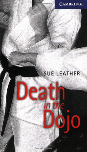 Inglés  Cambridge    Death In The Dojo      Libro + 2 Cd 