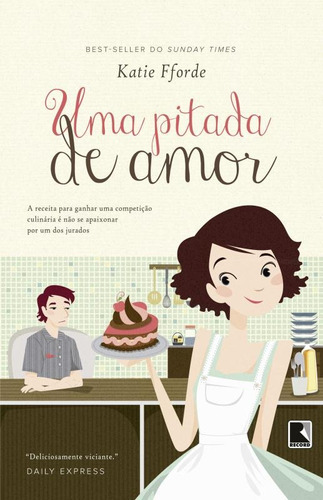 Uma pitada de amor, de Fforde, Katie. Editora Record Ltda., capa mole em português, 2015